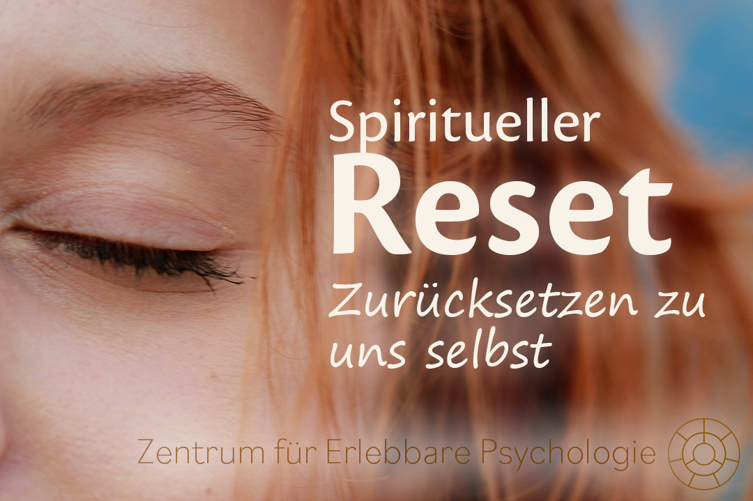 Spiritueller Reset